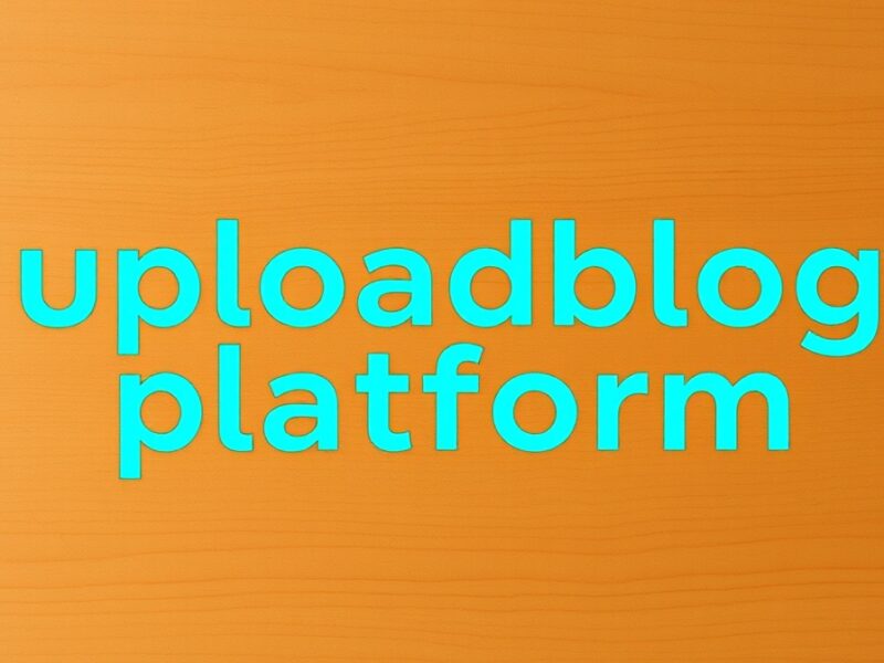 uploadblog platform
